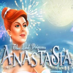 the lost princess anastasia payout